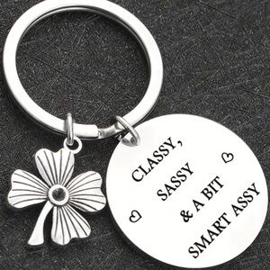 BAG CHARM Key Chain "Classy, Sassy and a Bit Smart As*y" NIP